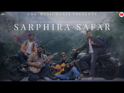 SARPHIRA SAFAR | OFFICIAL VIDEO | VISHAL | PUNYAPRATAP | KARAN | MOHIT