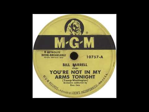 MGM 10757-A - You're Not In My Arms Tonight - Bill Farrell