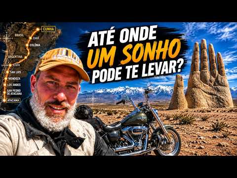 O documentário da viagem que mudou minha vida: 10.000 km de Harley até o Atacama