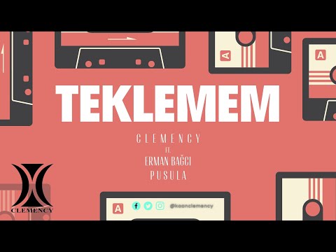 Clemency ft. Erman Bağcı&Pusula - Teklemem (Official Audio)