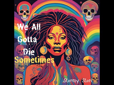 We All Gotta Die Sometimes (Music Video Visual)