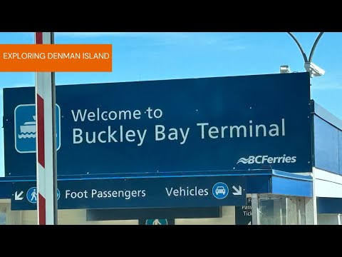 Exploring DENMAN ISLAND and Visiting the CORLAN WINERY