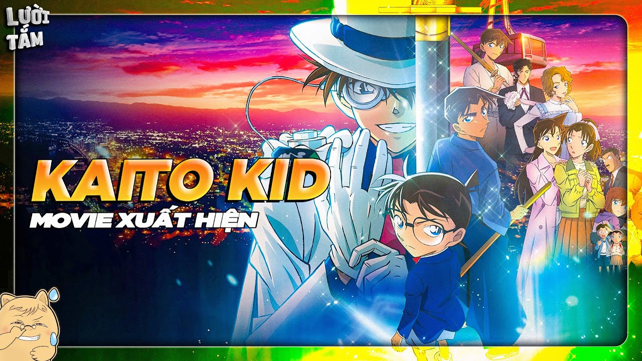 ALL IN ONE | 6 MOVIE CONAN CÓ KAITO KID GÓP MẶT!