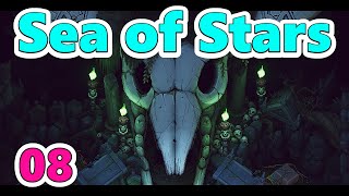 08【Sea of Stars】シーオブスターズ　死霊術士の館～