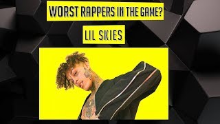 WORST Rappers in the Game? - Lil Skies (Episode 21)