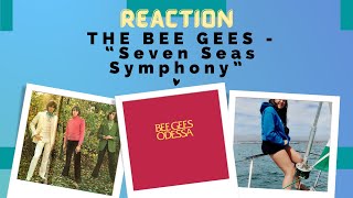 BEE GEES - Seven Seas Symphony || REACTION || Orchestral Magic!!