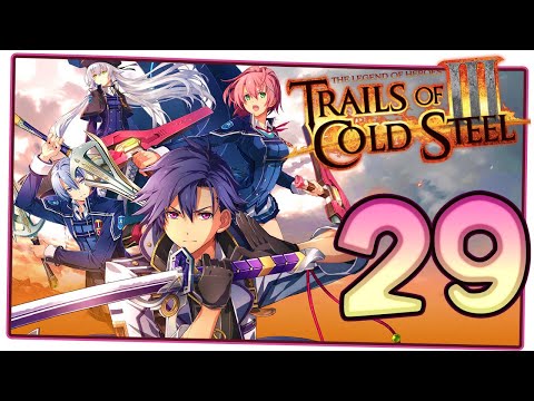 The Legend of Heroes: Trails of Cold Steel 3 Walkthrough Part 29 (PS4) English | Chapter 4