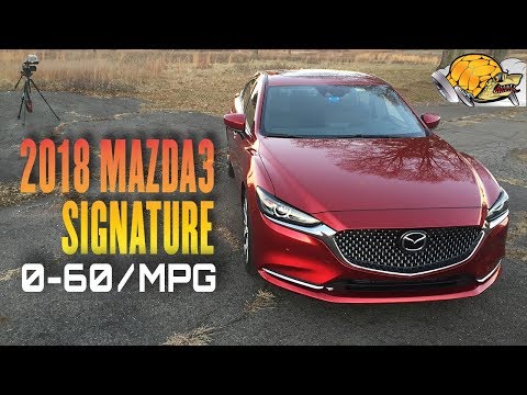 2018 Mazda6 Signature 0-60 MPH Review / Highway MPG Road Test