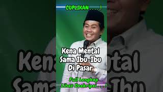 Download lagu Kena Mental Sama Ibu Ibu Di Pasar Pamer Harta Ngakak KH  Anwar Zahid 2023 Cuplikan #shorts mp3 Download lagu Kena Mental Sama Ibu Ibu Di Pasar Pamer Harta Ngakak KH  Anwar Zahid 2023 Cuplikan #shorts mp3