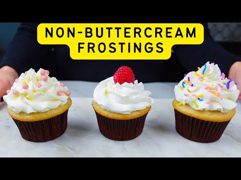 Don't like buttercream? Here are 3 frostings you can try...