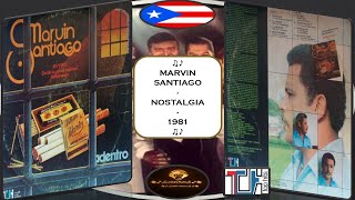 MARVIN SANTIAGO - NOSTALGIA