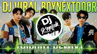 Download lagu DJ VIRAL - BOYNEXTDOOR (HIPDUT REMIX) | DJ KPOP REMIX TERBARU 2026 mp3