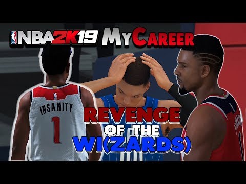 NBA 2K19 MyCAREER | Ep 21: Revenge of the Wizards
