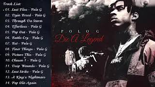 P O L O G  - Die A Legend Full album  2021 - 2022