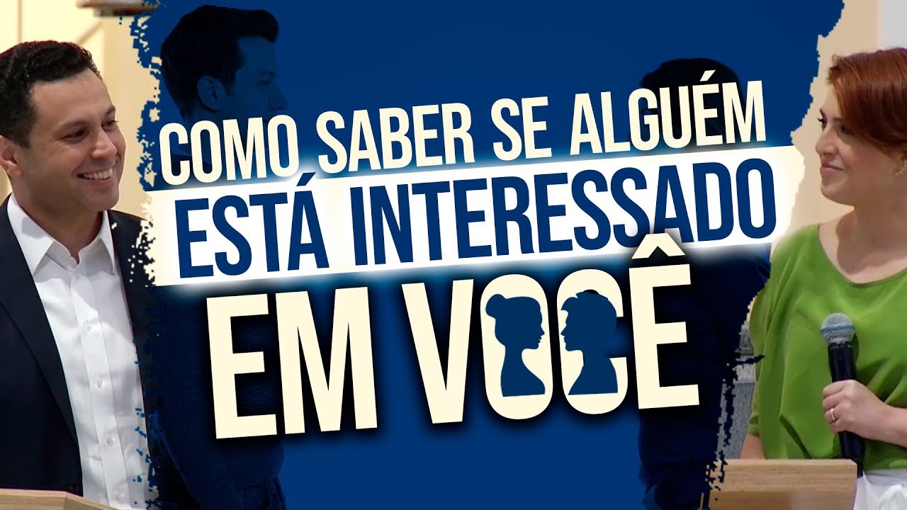 Como saber se alguém está interessado em você