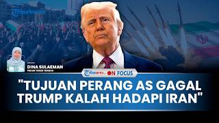 [FULL] Pakar: Tujuan AS Perangi Iran Gagal, Trump akan Kalah, Tak Mungkin Sanggup Serang 4 Minggu