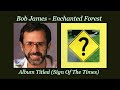 Bob James "Enchanted Forest" - Pictorial (1981)