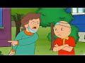 CAILLOU THE GROWNUP CAILLOU IN QUARANTINE