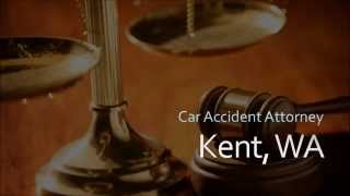 preview picture of video 'Kent Car Accident Attorney - Personal Injury Lawyer Kent WA'