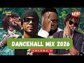 New Dancehall Mix 2026 Vol 5 Vybz Kartel Masicka Skillibeng Chronic Law Alkaline Govana