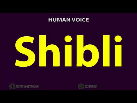 How To Pronounce Shibli
