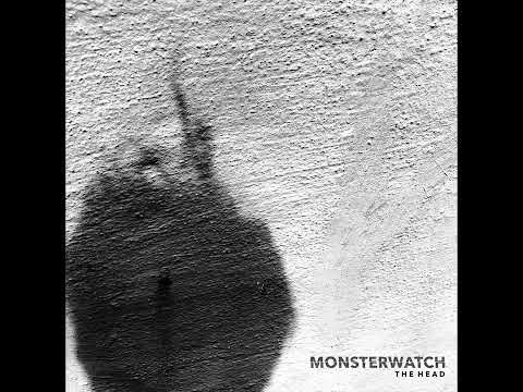 Monsterwatch - The Head (Full Album)