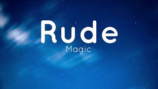 Rude - Magic (Lyrics)