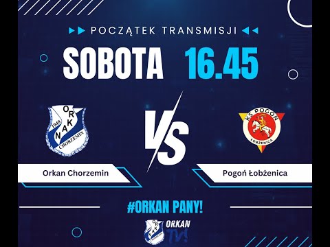 MLKS Orkan Chorzemin - Pogoń Łobżenica