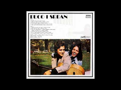 Buco I Srđan - Svoj San Sam Izgubio