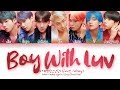 BTS (방탄소년단) - Boy With Luv (작은 것들을 위한 시) feat. Halsey (Color Coded Lyrics Eng/Rom/Han/가사) mp3 BTS (방탄소년단) - Boy With Luv (작은 것들을 위한 시) feat. Halsey (Color Coded Lyrics Eng/Rom/Han/가사) mp3