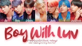 BTS (방탄소년단) - Boy With Luv (작은 것들을 위한 시) feat. Halsey (Color Coded Lyrics Eng/Rom/Han/가사)