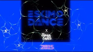 Eskimo Dance  - Official Visual Artwork Snippet