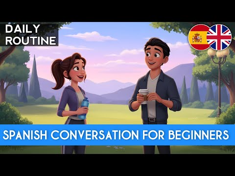 Learn Spanish For Beginners | Spanish Conversation : Daily Routine