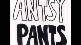 Antsy Pants - Little Johnny