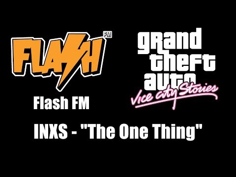 GTA: Vice City Stories - Flash FM | INXS - "The One Thing"