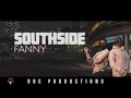 Fanny - Southside (Official Music Video)
