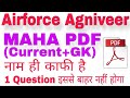 MAHA PDF FOR AIRFORCE AGNIVEER EXAM 2023 | CURRENT AFFAIRS/GK FOR AIRFORCE AGNIVEER