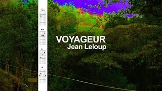 Jean Leloup - Voyageur (Avec paroles)