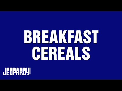 Breakfast Cereals | Category | JEOPARDY!