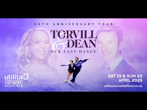Torvill & Dean 50th Anniversary Tour | 19-20 April 2025 | Utilita Arena Sheffield
