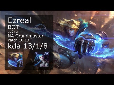 Ezreal ADC vs Jinx - NA Grandmaster 13/1/8 Patch 10.13 Gameplay