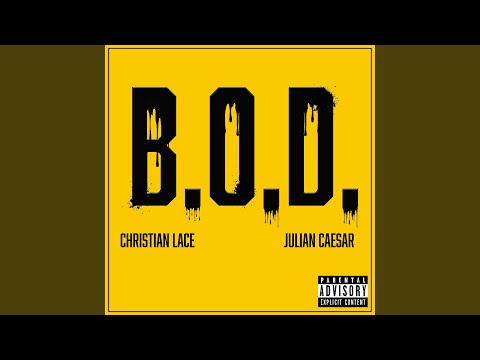 B.O.D. (BIG OL Drip) (feat. Julian Caesar)