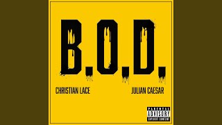 B.O.D. (BIG OL Drip) (feat. Julian Caesar)