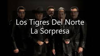 La Sorpresa (Los Tigres Del Norte).
