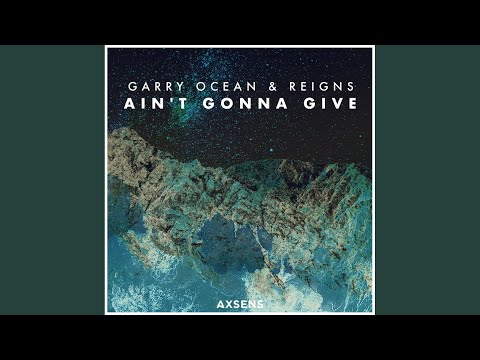 Ain't Gonna Give