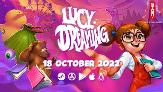 Lucy Dreaming launch trailer teaser