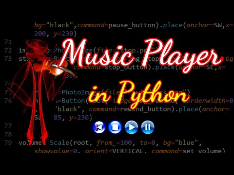 How To Create Music Player In Python Python Project Tutorial
