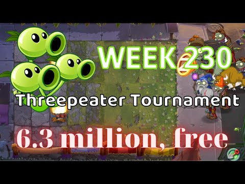 PvZ 2 Arena Threepeater Tournament Week 230, 6.3 million, using Free Plants, season 44