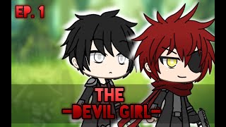 Gachaverse // The Devil Girl // Ep.1 S.1 [NEW SERIES]
