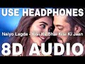 Naiyo Lagda 8D Audio Kisi Ka Bhai Kisi Ki Jaan Himesh Reshammiya Salman Khan Pooja Hegde